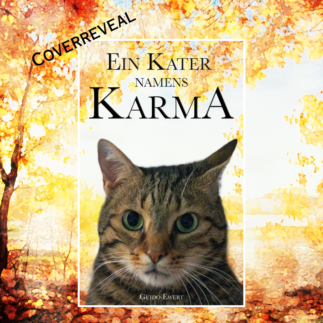 Coverreveal von "Ein Kater namens Karma". Das Bild zeigt das Cover mit einem farbigen Waldhintergrund in herbstlichen Farben und einem Kater prominent als Blickfang.