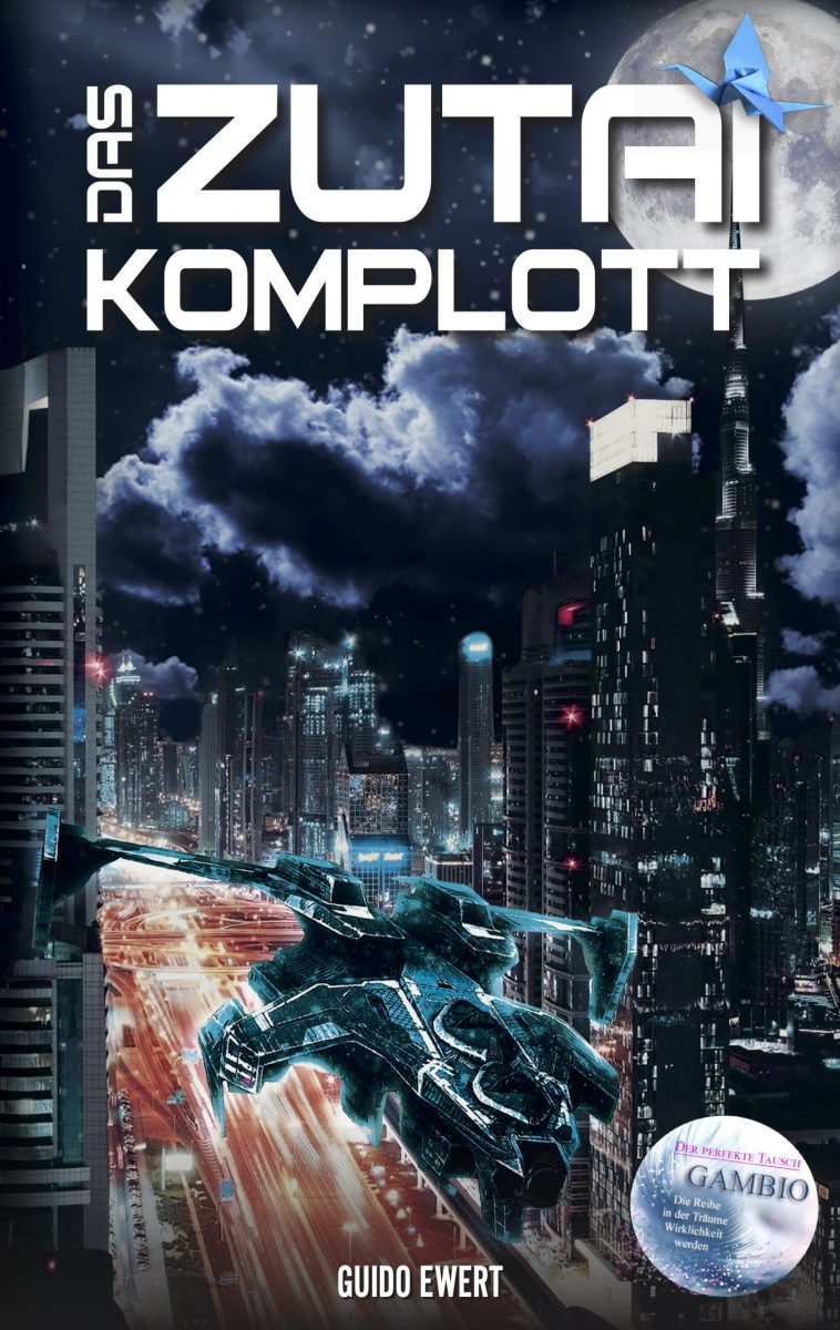 Cover zum Buch Das Zutai Komplott. Das Bild zeigt die nächtliche Skyline von Tokio mit einem futuristischen Flugobjekt einem Origami