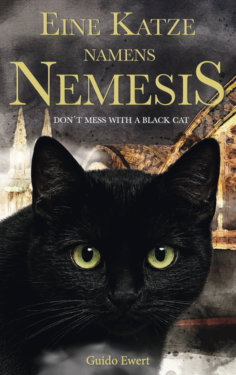 Cover von "Eine Katze namens Nemesis - Don't mess with a black Cat"